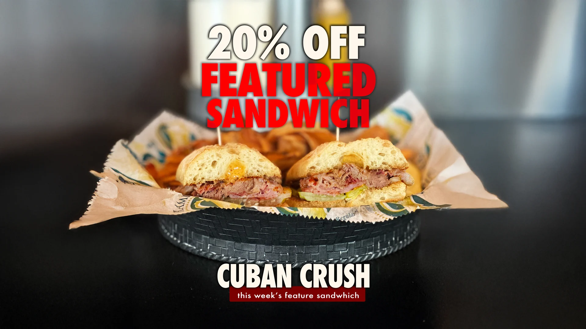 Cuban Crush Sandwich 20% Off